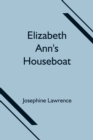 Image for Elizabeth Ann&#39;s Houseboat