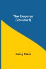 Image for The Emperor (Volume I)