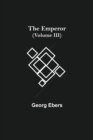 Image for The Emperor (Volume III)