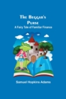 Image for The Beggar&#39;s Purse : A Fairy Tale of Familiar Finance