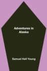 Image for Adventures in Alaska