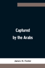 Image for Captured by the Arabs
