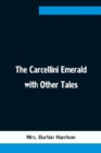 Image for The Carcellini Emerald with Other Tales