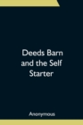 Image for Deeds Barn and the Self Starter