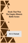 Image for Deeds that Won the Empire Historic Battle Scenes