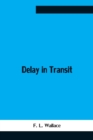 Image for Delay In Transit