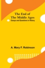 Image for The End Of The Middle Ages
