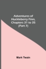 Image for Adventures Of Huckleberry Finn, Chapters 31 To 35 (Part 7)