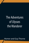 Image for The Adventures Of Ulysses The Wanderer