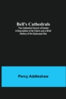 Image for Bell&#39;S Cathedrals; The Cathedral Church Of Exeter; A Description Of Its Fabric And A Brief History Of The Episcopal See