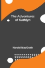 Image for The Adventures Of Kathlyn