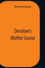Image for Denslow&#39;S Mother Goose