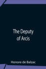Image for The Deputy Of Arcis