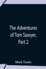 Image for The Adventures Of Tom Sawyer, Part 2