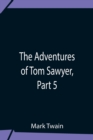 Image for The Adventures Of Tom Sawyer, Part 5