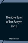 Image for The Adventures Of Tom Sawyer, Part 8