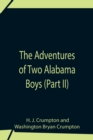 Image for The Adventures Of Two Alabama Boys (Part II)