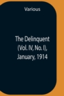 Image for The Delinquent (Vol. Iv, No. I), January, 1914