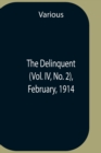 Image for The Delinquent (Vol. Iv, No. 2), February, 1914