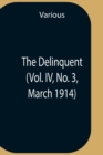 Image for The Delinquent (Vol. Iv, No. 3, March 1914)