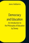 Image for Democracy And Education : An Introduction To The Philosophy Of Education By Dewey