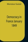 Image for Democracy In France January 1849