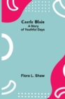 Image for Castle Blair; A Story Of Youthful Days