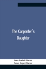 Image for The Carpenter&#39;S Daughter