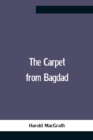 Image for The Carpet From Bagdad