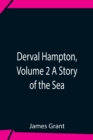Image for Derval Hampton, Volume 2 A Story Of The Sea