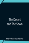 Image for The Desert And The Sown