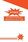 Image for Attack : An Infantry Subaltern&#39;s Impression of July 1st 1916