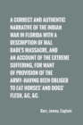 Image for A correct and authentic narrative of the Indian war in Florida with a description of Maj. Dade&#39;s massacre, and an account of the extreme suffering,