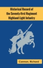 Image for Historical Record of the Seventy-first Regiment, Highland Light Infantry