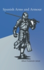 Image for Spanish Arms and Armour