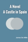 Image for A Castle in Spain A Novel