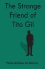 Image for The Strange Friend of Tito Gil