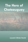 Image for The Hero of Chateauguay