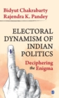 Image for Electoral Dynamism of Indian Politics