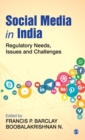 Image for Social media in India  : regulatory needs, issues and challenges