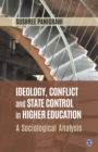Image for Ideology, Conflict and State Control in Higher Education