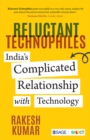 Image for Reluctant technophiles: India&#39;s complicated relationship with technology