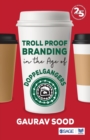 Image for Troll proof branding in the age of doppelgangers