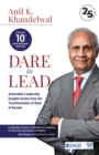 Image for Dare to lead  : actionable leadership insights drawn from the transformation of Bank of Baroda