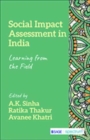 Image for Social impact assessment in India  : learning from the field