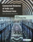 Image for Connected Histories of India and Southeast Asia