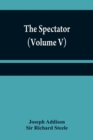 Image for The Spectator (Volume V)