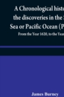 Image for A chronological history of the discoveries in the South Sea or Pacific Ocean (Part III); From the Year 1620, to the Year 1688