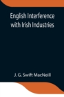 Image for English Interference with Irish Industries