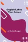 Image for English Lakes; Water-Colours